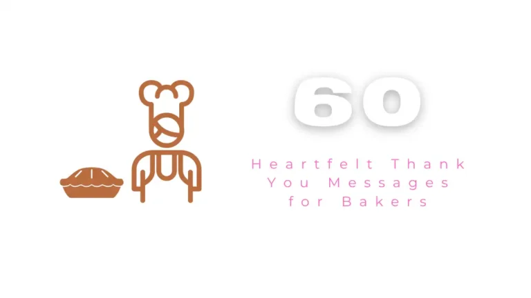 60 Heartfelt Thank You Messages for Bakers