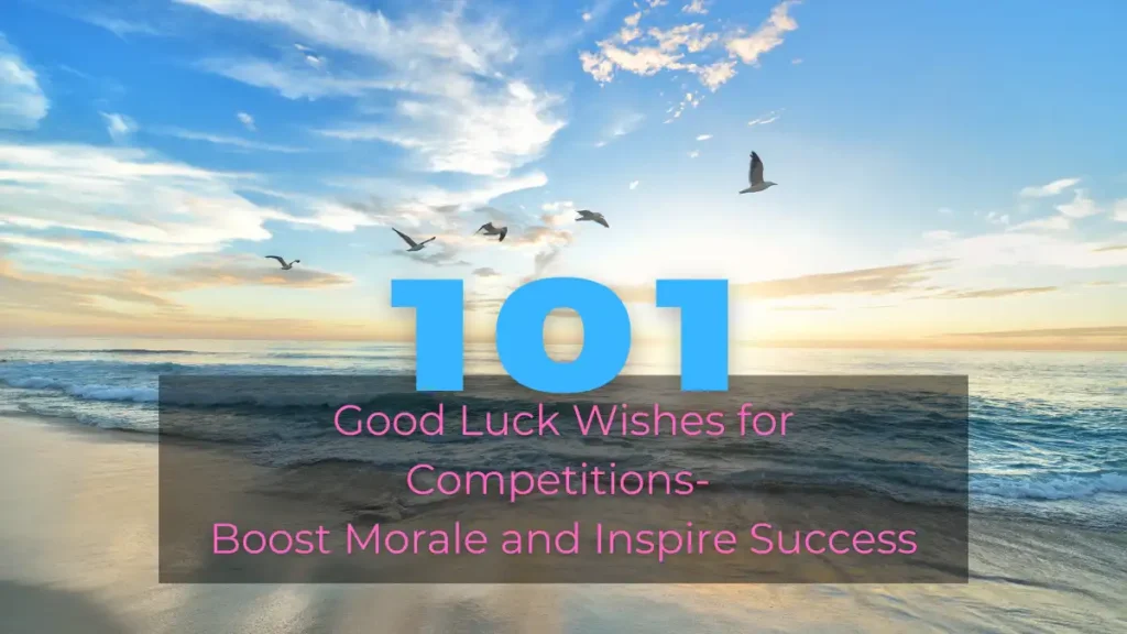 Good Luck Wishes for Competitions