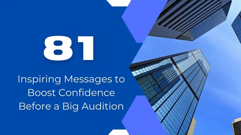 Messages to Boost Confidence Before a Big Audition