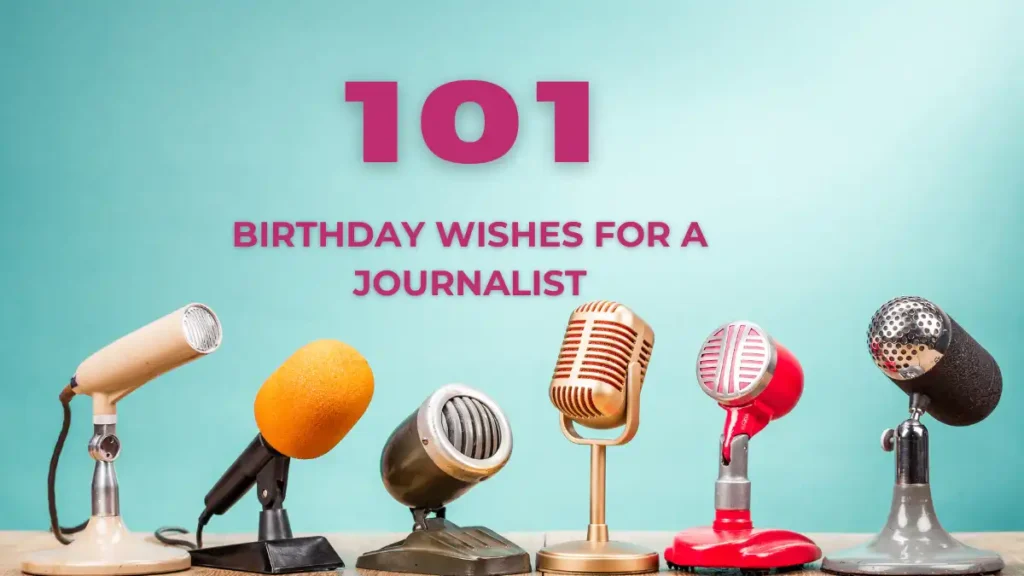 journalist birthday wishes