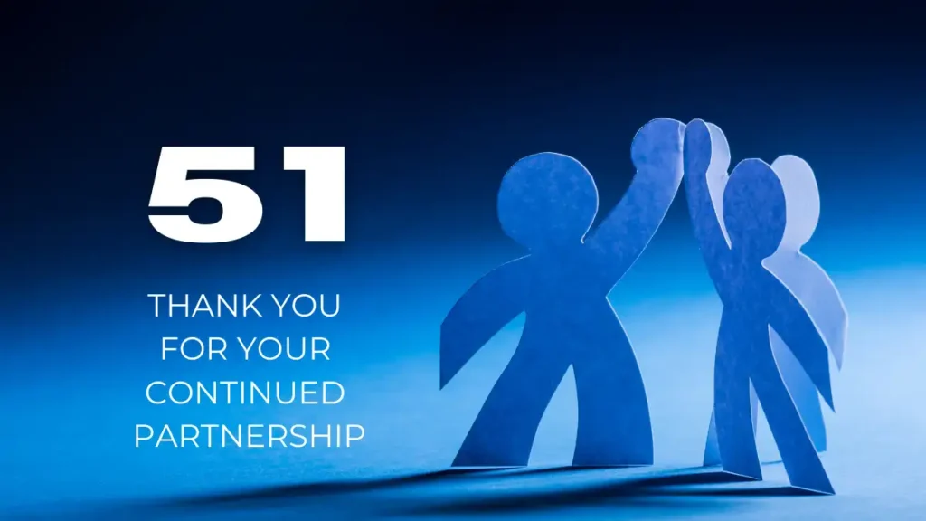 thank you for your continued partnership