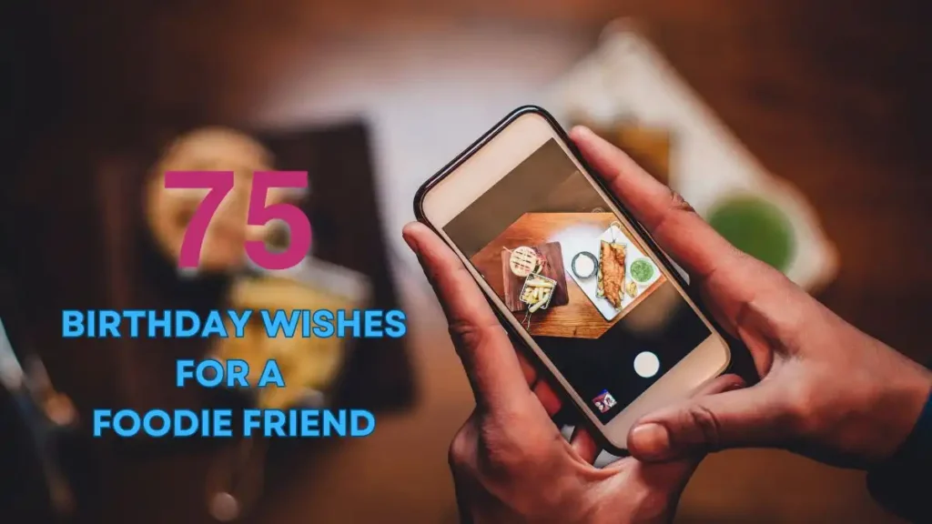 birthday wishes for a foodie friend