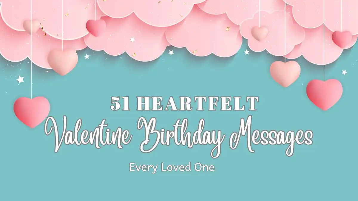 Valentine Birthday Messages