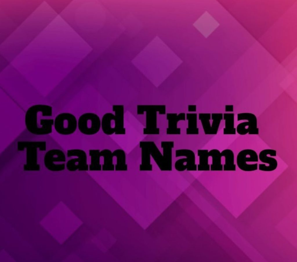 Top 10 Cool Names For Trivia Teams – Funny, Smart & Unique Ideas